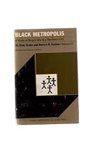 Black Metropolis: A Study of Negro Life in a Northern City. volume 2. B000K0FIF2 Book Cover