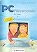 Produktbild PC-Führerschein für Kinder  Arbeitsheft 1: Für Windows 7 und 10, Office 2007/2010/2013/2016 / 2019 und OpenOffice: für Windows 7 und Windows 10, Office 2007, 2010, 2013, 2016, 2019, OpenOffice