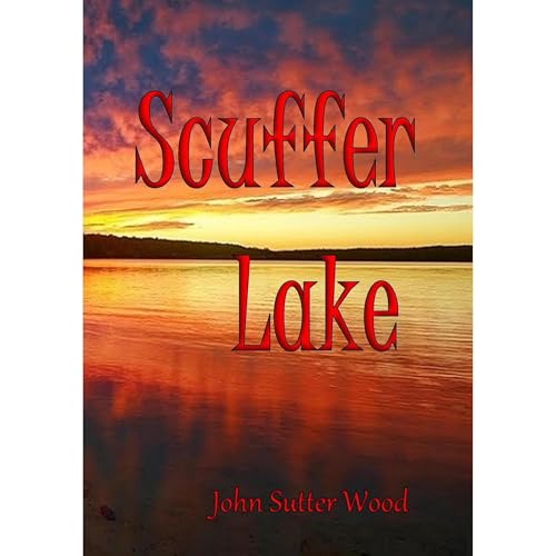 Scuffer Lake Audiolibro Por John Sutter Wood arte de portada