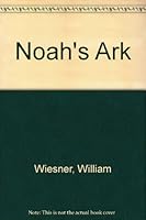 Noah's Ark 9990367132 Book Cover