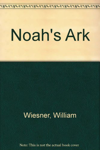 Noah's Ark 9990367132 Book Cover