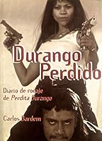 Durango Perdido: Diario de Rodaje de Perdita Durango 8440677278 Book Cover