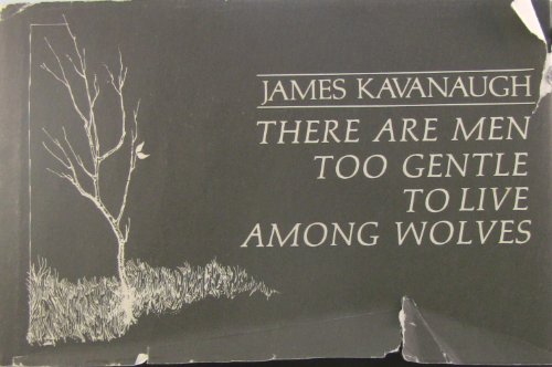 There are men too gentle to live among wolves; ... B004JLJICC Book Cover