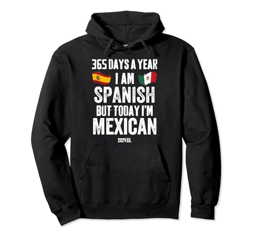 Español pero hoy soy mexicano funny cinco de mayo party sudadera con capucha