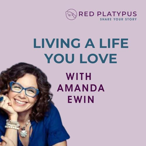 『#75 Living a Life You Love with Amanda Ewin』のカバーアート