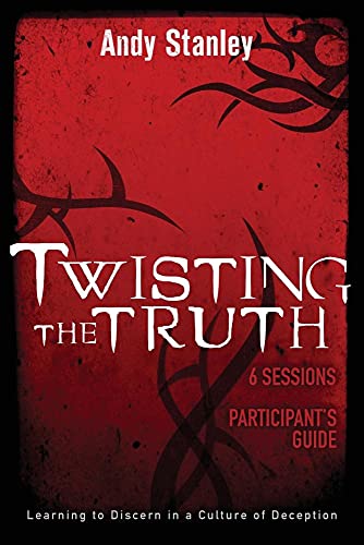 Twisting the Truth Participants Guide Learning ... B00DWWN26M Book Cover