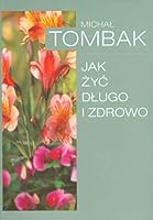Jak zyc dlugo i zdrowo 8391137953 Book Cover