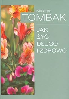 Paperback Jak zyc dlugo i zdrowo (Polish Edition) [Polish] Book