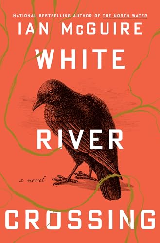 White River Crossing: A Novel