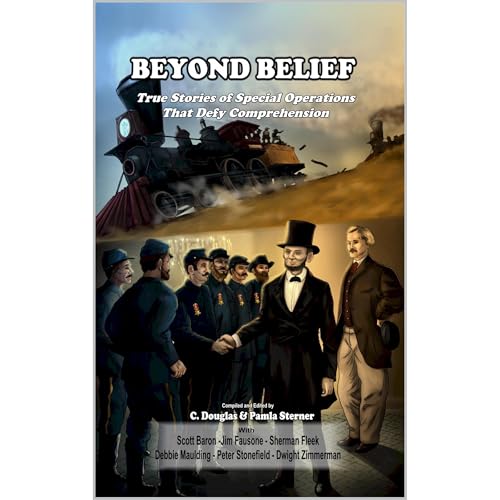 Beyond Belief Audiolibro Por C. Douglas Sterner, Pamla Sterner, Scott Baron, James Fausone, Sherman Fleek, Debbie Maulding, Peter Stonefield, Dwight Zimmerman arte de portada