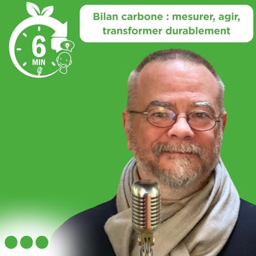 #011 - Rubrique "6 Min. pour comprendre": Bilan carbone (FR) cover art