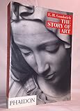 The Story of Art - Ernst H. Gombrich 