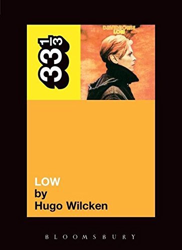 [(David Bowie Low)] [ By (author) Hugo Wilcken ] [October, 2005]