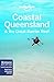 Lonely Planet Coastal Queensland & the Great Barrier Reef (Travel Guide)