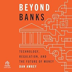 Beyond Banks Audiolibro Por Dan Awrey arte de portada