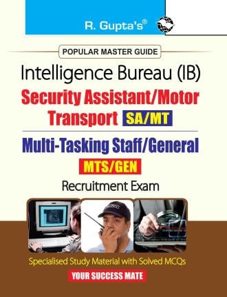 IB : Security Assistant/Motor Transport (SA/MT) &amp; Multi-Tasking Staff/General (MTS/GEN) Recruitment Exam Guide