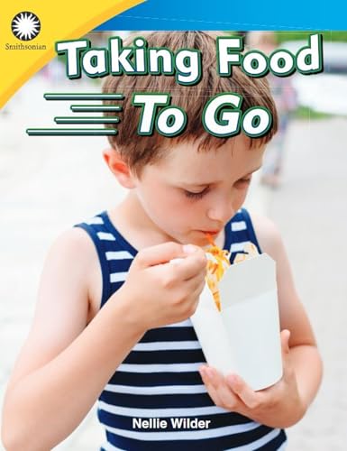 Taking Food To Go (Smithsonian: Informational Text)