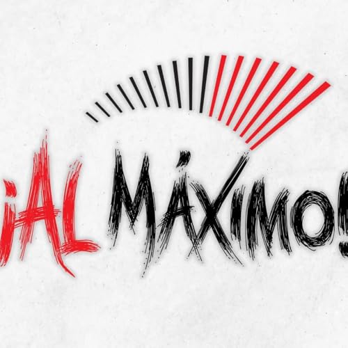 &iexcl;Al Maximo! Ep.68