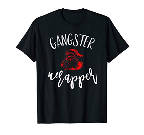 Gangster Wrapper Funny Mom Christmas Gift Gangsta Wrap Xmas T-Shirt