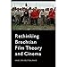 Rethinking Brechtian Film Theory and Cinema