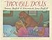 Trouble Dolls