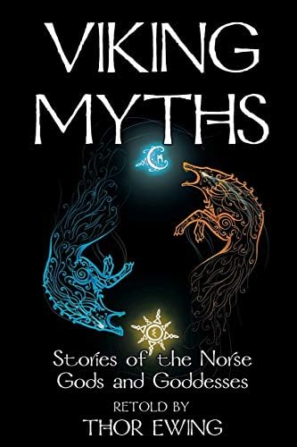 Viking Myths - Stories of the Norse Gods and Goddesses Paperback โ April 10, 2014