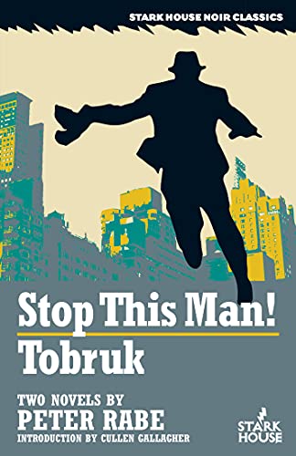 Stop This Man! / Tobruk (English Edition)