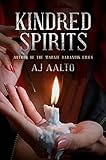 Kindred Spirits: The Marnie Baranuik Files Book 6