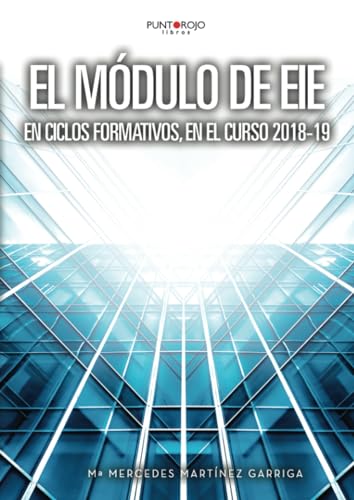 Portada de El módulo de eie en ciclos formativos en el curso 2018-19