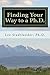 Finding Your Way to a Ph.D.: Advice from the Dissertation Mentor