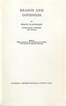 Hardcover Reason and Goodness (Muirhead Library of Philosophy) Book
