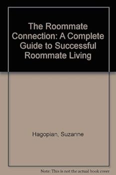 Paperback The Roommate Connection: A Complete Guide to Successful Roommate Living Book