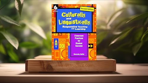 [Review] Culturally and Linguistically Responsive Teaching and Learning ebook (Sharroky Hollie) Summarized.