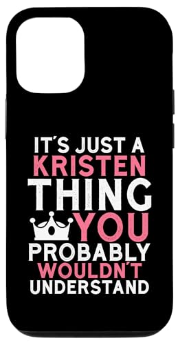 It's a Kristen Thing You Profly Unwards�B �X�}�z�P�[�X iPhone 12/12 Pro �p