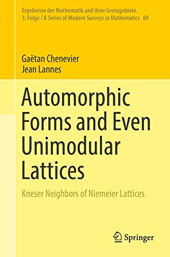 Buy Automorphic Forms and Even Unimodular Lattices — BookShops.in
