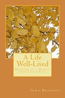 A Life Well-Lived 1981853863 Book Cover