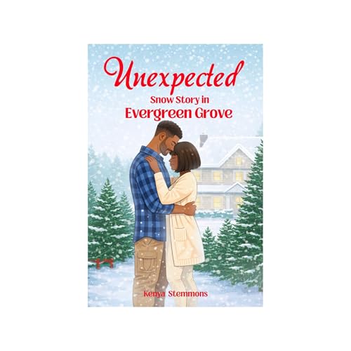 Unexpected Snow Story in Evergreen Grove Audiolibro Por Kenya Stemmons arte de portada