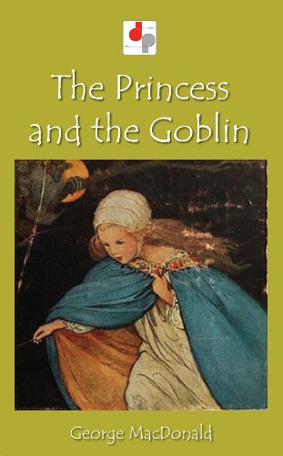 The Princess and the Goblin (Illustrated) (English Edition)