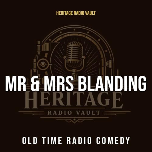 Mr & Mrs Blanding &ndash; Old Time Radio Comedy (OTR) cover art