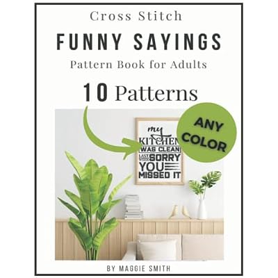 Funny Cross Stitch Sayings Pattern Book for Adults