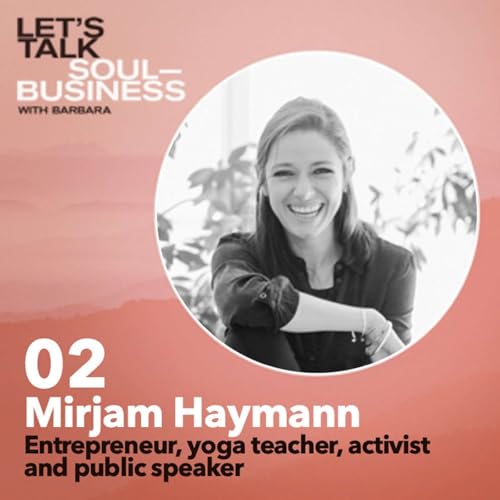 02. How Yoga can help us to become better leaders with Mirjam Haymann
