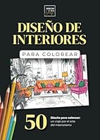 Diseño de Interiores para colorear – Libro de colorear para adultos: 50 Páginas de diseño de interiores para colorear (Spanish Edition) B0F6CDPB51 Book Cover