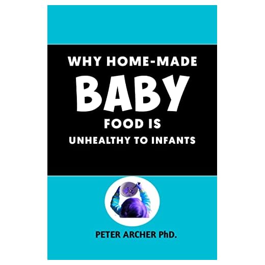 WHY HOME-MADE BABY FORMULA IS UNHEALTHY TO INFANTS (English Edition)