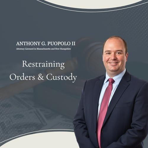 How Restraining Orders Affect Custody and Parenting Time in Massachusetts