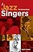 The Jazz Singers: The Ultimate Guide