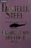 Nachricht aus der Ferne: Roman (Goldmann Allgemeine Reihe) - Danielle Steel