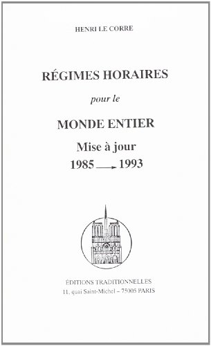 Télécharger Régimes horaires pour le monde entier. Mise à jour 1985-1993 Livre PDF Gratuit