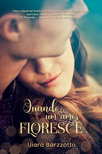 Quando um amor floresce : O melhor amigo do meu irmão.