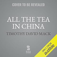 All the Tea in China Audiolibro Por Timothy David Mack arte de portada