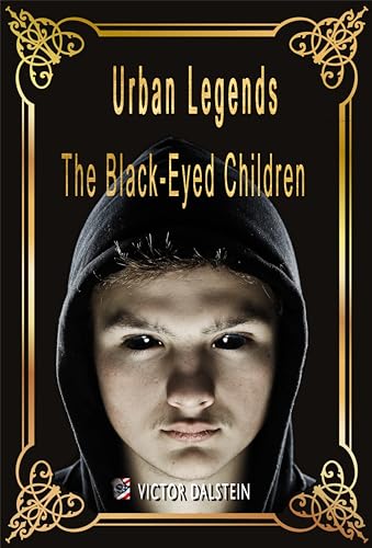 Urban Legends: The Black-Eyed Children